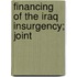Financing Of The Iraq Insurgency; Joint