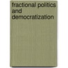 Fractional Politics and Democratization door Richard Gillespie