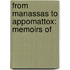 From Manassas To Appomattox: Memoirs Of