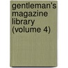 Gentleman's Magazine Library (Volume 4) door General Books