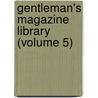 Gentleman's Magazine Library (Volume 5) by General Books