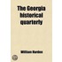 Georgia Historical Quarterly (Volume 3)