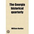 Georgia Historical Quarterly (Volume 3)