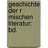 Geschichte Der R Mischen Literatur: Bd. door Johann Christian Felix Bhr