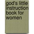 God's Little Instruction Book For Women