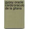 Gypsy Oracle Cards/Oraculo de La Gitana door Lo Scarabeo