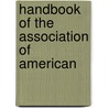 Handbook Of The Association Of American door Association of Meeting