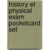 History Et Physical Exam Pocketcard Set by M.D. Katzel J.A.