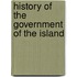 History Of The Government Of The Island