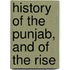 History Of The Punjab, And Of The Rise