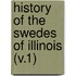 History of the Swedes of Illinois (V.1)