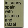 In Sunny Spain With Pilarica And Rafael door Katharine Lee Bates