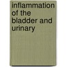Inflammation Of The Bladder And Urinary door Charles William Mansell Moullin