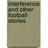 Interference and Other Football Stories by Harold Morrow Sherman