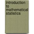 Introduction To Mathematical Statistics