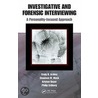 Investigative And Forensic Interviewing by Shannon M. Mack