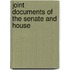 Joint Documents Of The Senate And House