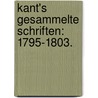 Kant's Gesammelte Schriften: 1795-1803. by Kant-Gesellschaft L. Rheinland-Westfalen