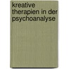 Kreative Therapien in der Psychoanalyse door Gertraud Reitz