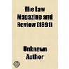 Law Magazine And Law Review (Volume 16) by Unknown Author