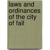 Laws And Ordinances Of The City Of Fall door Fall River .