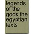 Legends Of The Gods The Egyptian Texts