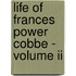 Life Of Frances Power Cobbe - Volume Ii