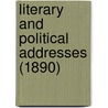 Literary And Political Addresses (1890) door James Russell Lowell