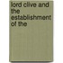 Lord Clive And The Establishment Of The