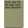 Lucky Luke 65 Die Jagd nach dem Phantom door Virgil William Morris