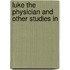 Luke The Physician And Other Studies In