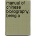 Manual Of Chinese Bibliography, Being A