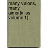 Many Visions, Many Aims(timss Volume 1) by William C. Schmidt