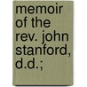 Memoir Of The Rev. John Stanford, D.D.; door Charles George Sommers