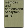 Memoirs And Confessions Of Captain Ashe by Unknown Author