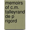 Memoirs Of C.M. Talleyrand De P  Rigord door Stewarton