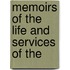 Memoirs Of The Life And Services Of The