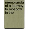 Memoranda Of A Journey To Moscow In The door Fanny Mary Thomson