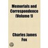 Memorials And Correspondence (Volume 1)