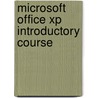 Microsoft Office Xp Introductory Course door Pasewark Ltd