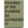 Minutes Of The Trustees As Contained In door Columbia University