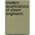 Modern Examinations Of Steam Engineers