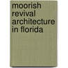 Moorish Revival Architecture in Florida door Not Available