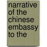 Narrative Of The Chinese Embassy To The by Tuli�En