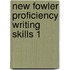 New Fowler Proficiency Writing Skills 1