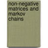 Non-Negative Matrices and Markov Chains door Eugene Seneta