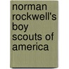 Norman Rockwell's Boy Scouts of America door Joseph Csatari