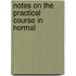 Notes On The Practical Course In Normal
