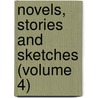 Novels, Stories and Sketches (Volume 4) by Francis Hopkinson Smith