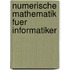 Numerische Mathematik Fuer Informatiker